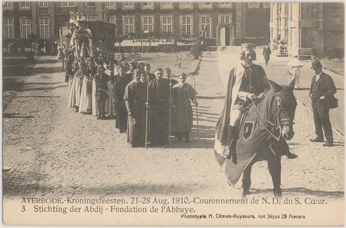 Averbode. - Kroningsfeesten 21-28 Aug. 1910. - Couronnement de N.D. du S. Cœur. Stichting der Abdij - Fondation de l'Abbaye.