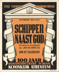 "Schipper naast God (…) 100 jaar Rijksmiddelbare school Koninklijk Atheneum (…) 29 februari 1952", affiche
