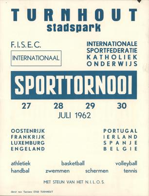 "Internationale sportfederatie Katholiek onderwijs Sporttornooi (…) 27, 28, 29, 30 julie 1962", affiche
