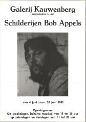"Schilderijen Bob Appels (…) 4 juni t.e.m. 20 juni 1982", affiche
