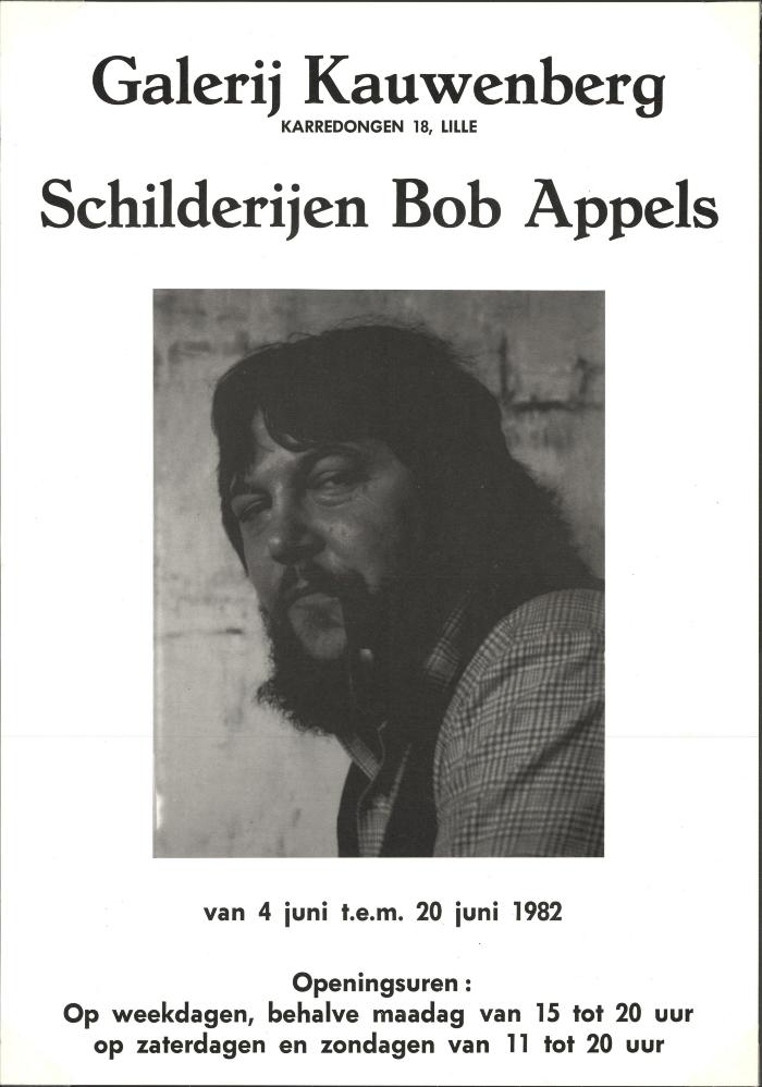 "Schilderijen Bob Appels (…) 4 juni t.e.m. 20 juni 1982", affiche
