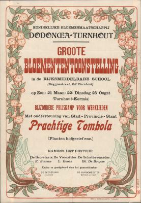 "Koninklijke bloemenmaatschappij Dodoncea-Turnhout, Groote bloemen tentoonstelling in de Rijks middelbare school (…) 21,22,23 oogst", affiche
