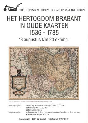 "Het hertogdom Brabant in oude kaarten 1536-1785 (…)18 augustus tot en met 20 oktober", affiche
