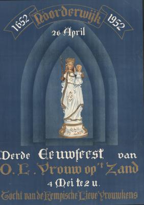 "Noorderwijk derde eeuwfeest van O.L. Vrouwe op 't Zand (…) 26 april", affiche
