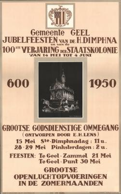"Gemeente Geel. Jubelfeesten van de H. Dimphna en van de 100 ste verjaring der staatskolonie (…) van 14 mei tot 4 juni 1950", affiche
