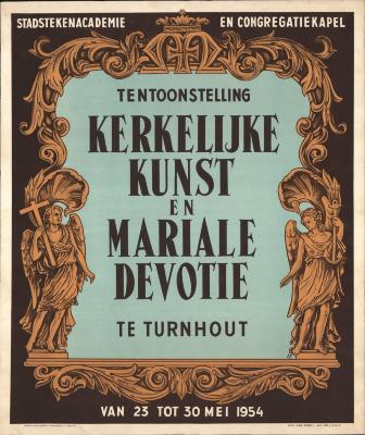 "Tentoonstelling kerkelijke kunst en mariale devotie te Turnhout (…) 23 tot 30 mei 1954", affiche
