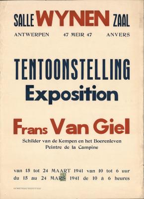 "Tentoonstelling Frans Van Giel Antwerpen (…) 15 tot 24 maart 1941", affiche
