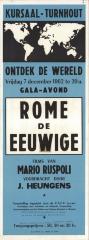 "Kursaal Turnhout. Ontdek de wereld Rome de eeuwige (…) vrijdag 7 december 1962", affiche

