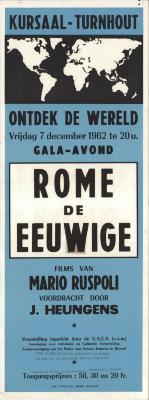 "Kursaal Turnhout. Ontdek de wereld Rome de eeuwige (…) vrijdag 7 december 1962", affiche
