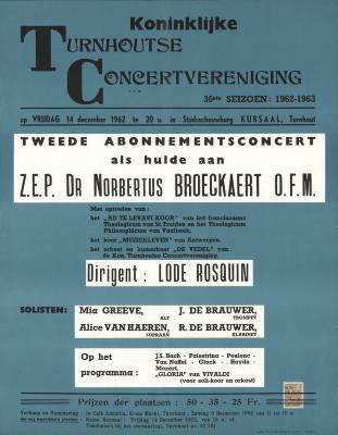 "Seizoen 1962-1963. Tweede abonnementsconcert als hulde aan Z.E.P. Dr Norbertus Broeckaert (…) vrijdag 14 december 1962", affiche
