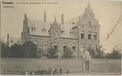 Turnhout - Le Couvent Apostolique et le Pensionnat